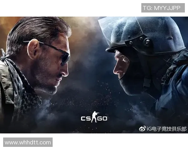 电竞比分热议CSGOIG如何引领战术节奏的全新变革与发展 电竞比分热议CSGOIG如何引领战术节奏的全新变革与发展
